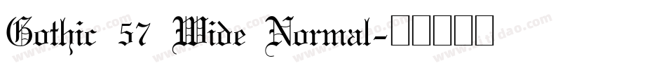 Gothic 57 Wide Normal字体转换